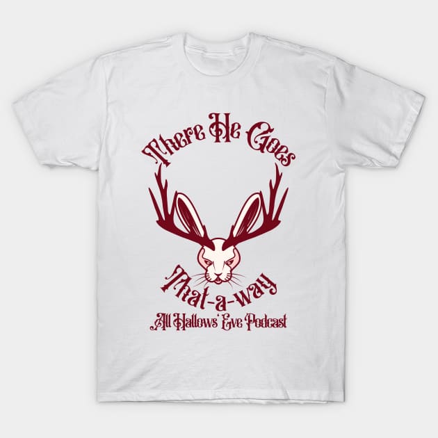 Jackalope T-Shirt by All Hallows Eve Podcast 